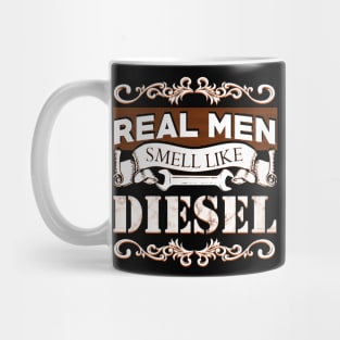 Real Men Smell Like Diesel Mug